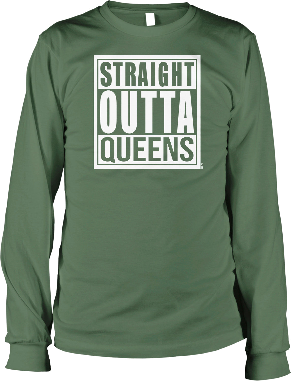 A green long-sleeved shirt with the text "STRAIGHT OUTTA QUEENS" printed on it in white.