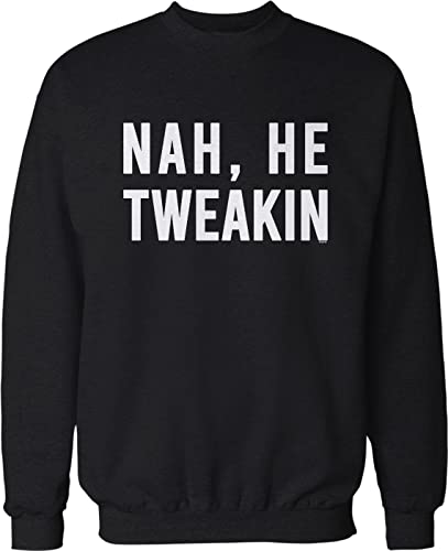 NOFO Clothing Co Nah He Tweakin Crew Neck Sweatshirt