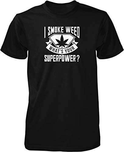 NOFO Clothing Co I Smoke Weed, What's Your Superpower? Men's T-Shirt