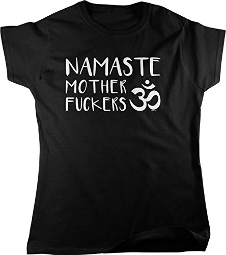 NOFO Clothing Co Namaste Mother Fuckers Women's T-Shirt