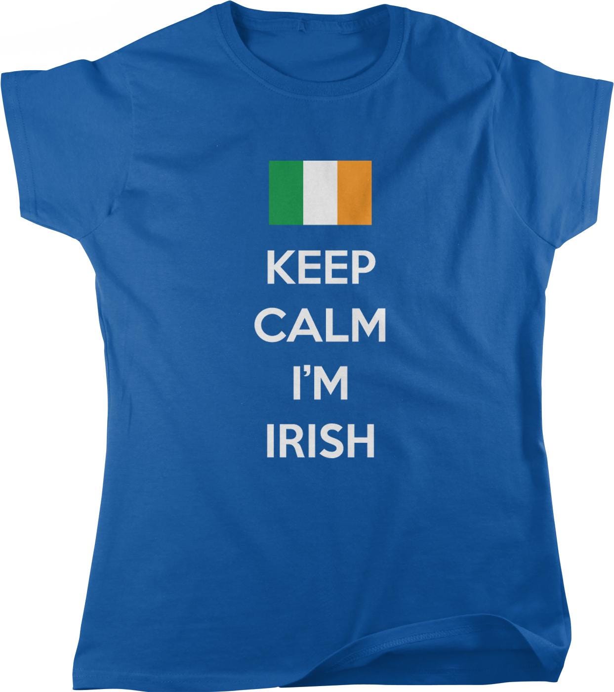 A blue t-shirt with the text "KEEP CALM I'M IRISH" printed on it, along with a small flag of Ireland.
