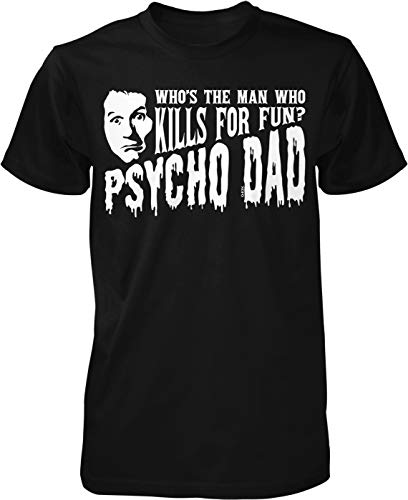 NOFO Clothing Co Psycho Dad Men's T-Shirt