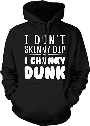 NOFO Clothing Co I Don't Skinny Dip, I Chunky Dunk Hooded Sweatshirt