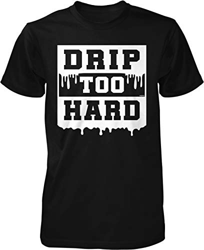 NOFO Clothing Co Drip Too Hard Men's T-Shirt