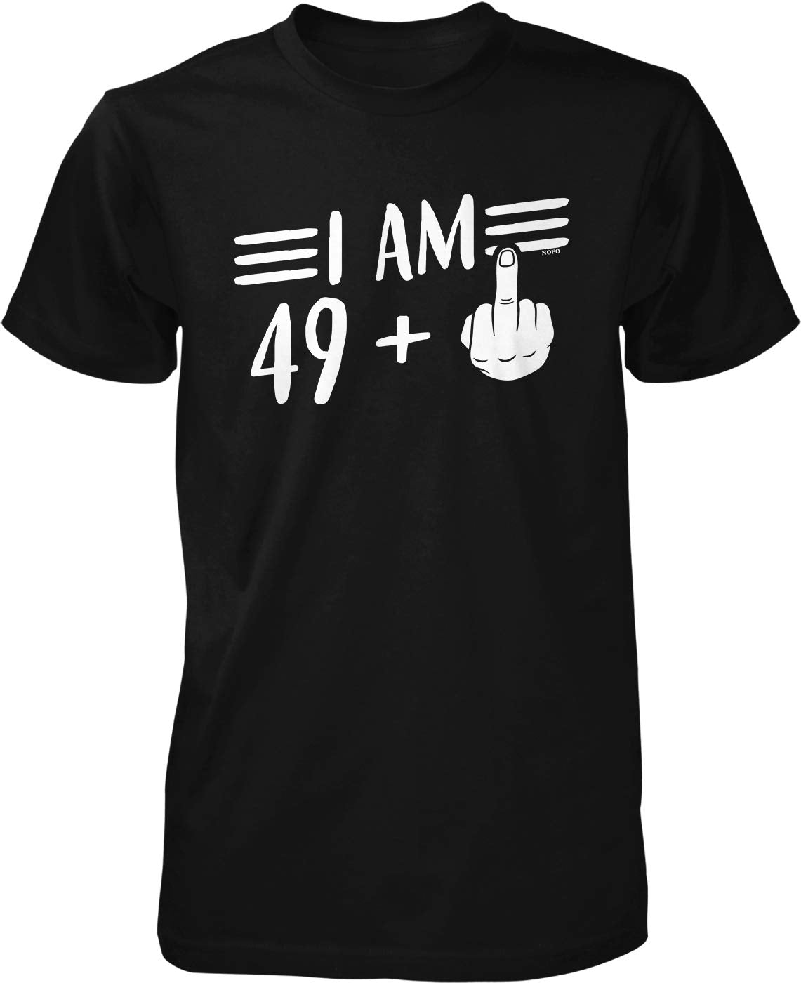 NOFO Clothing Co I am 49 Plus 1 Men's T-Shirt