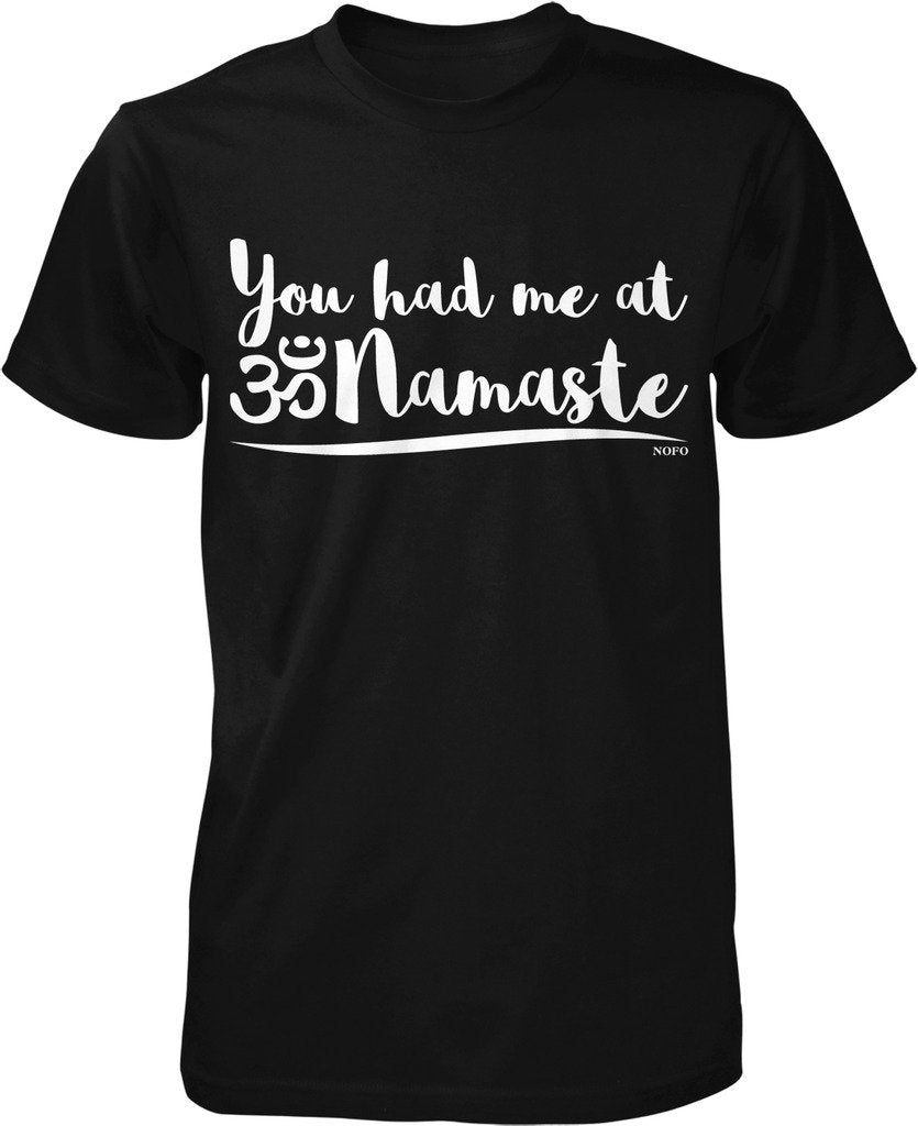 NOFO Clothing Co You Had Me at Namaste Men's T-Shirt