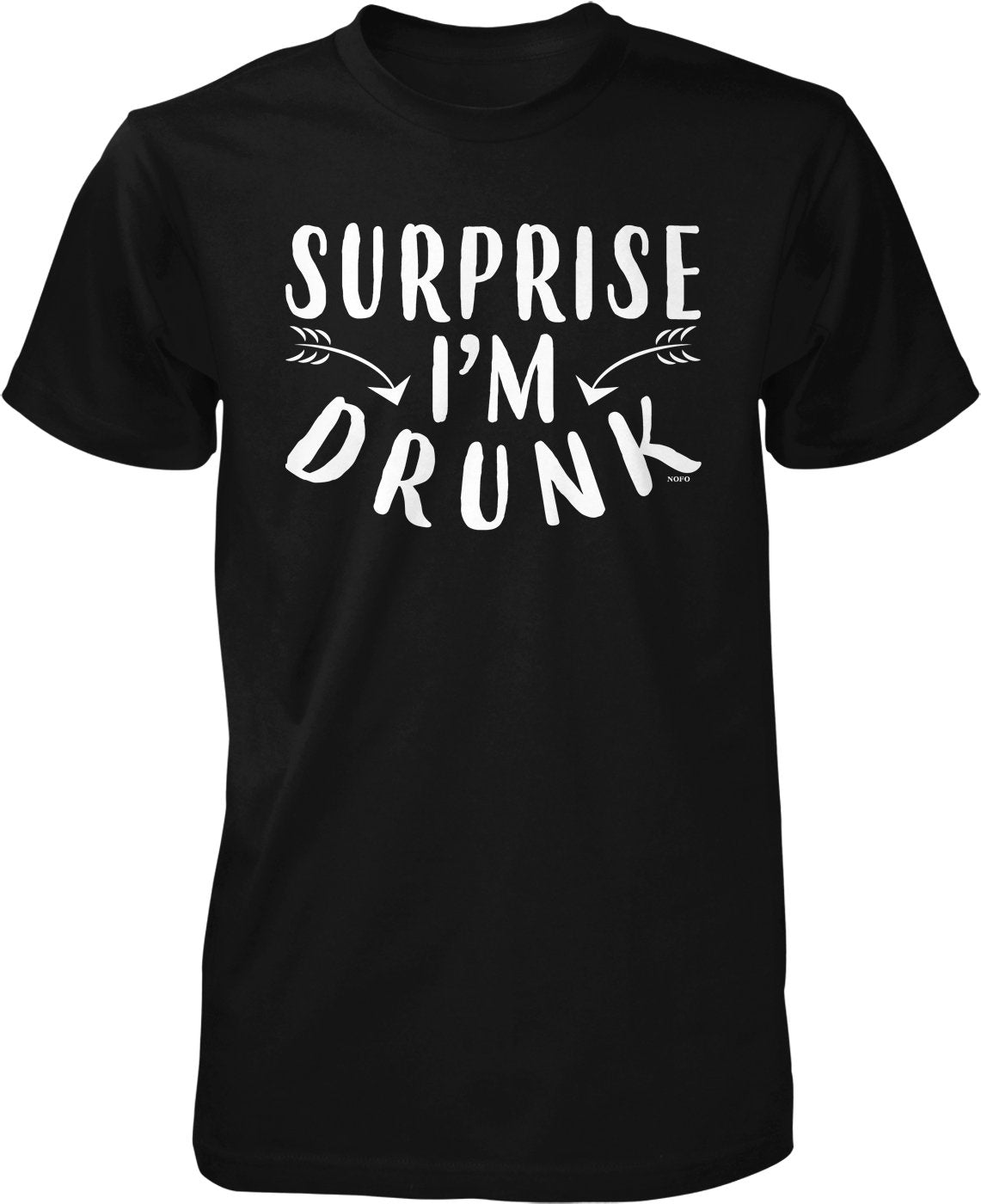 NOFO Clothing Co Surprise, I'm Drunk Men's T-Shirt