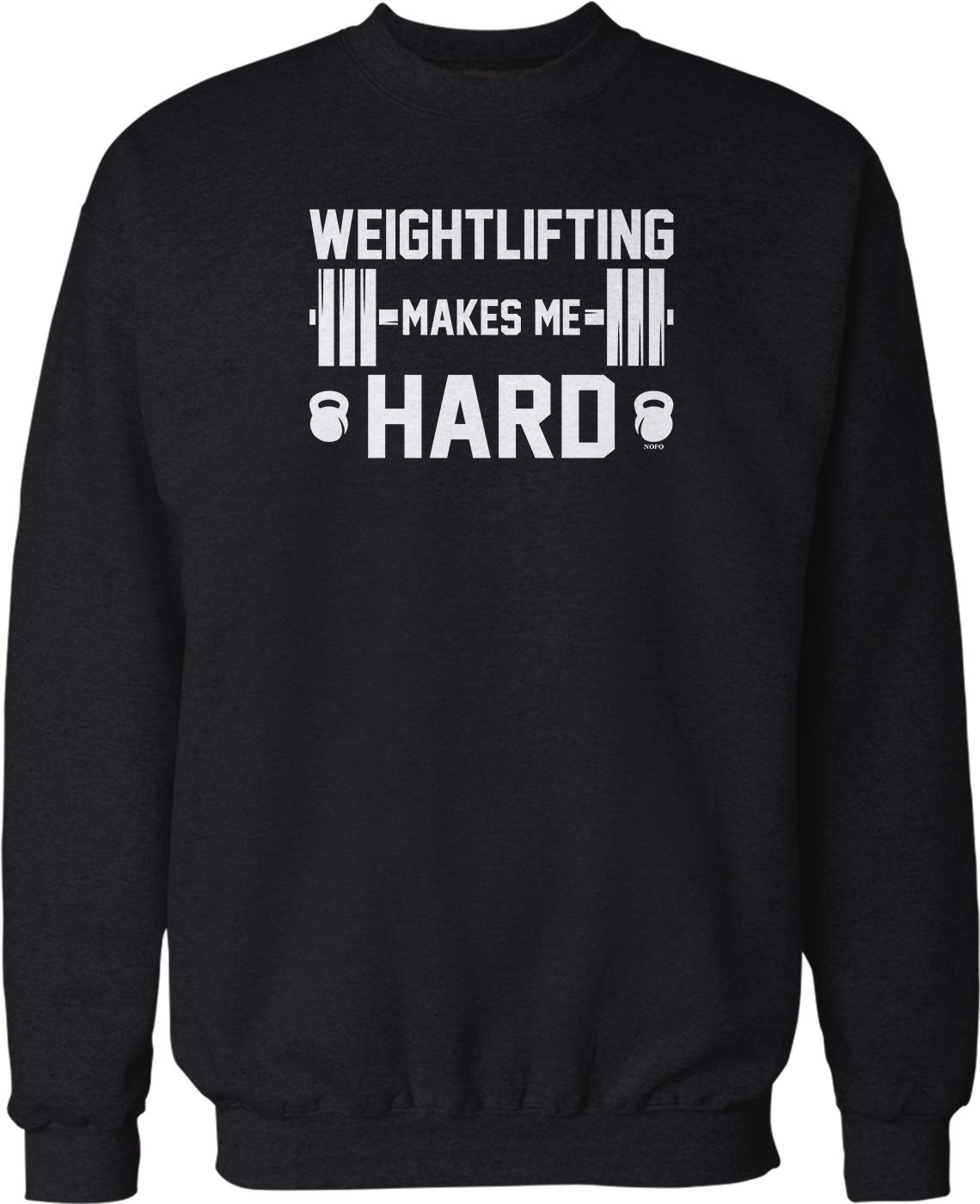 NOFO Clothing Co Weightlifting Makes Me Hard Crew Neck Sweatshirt