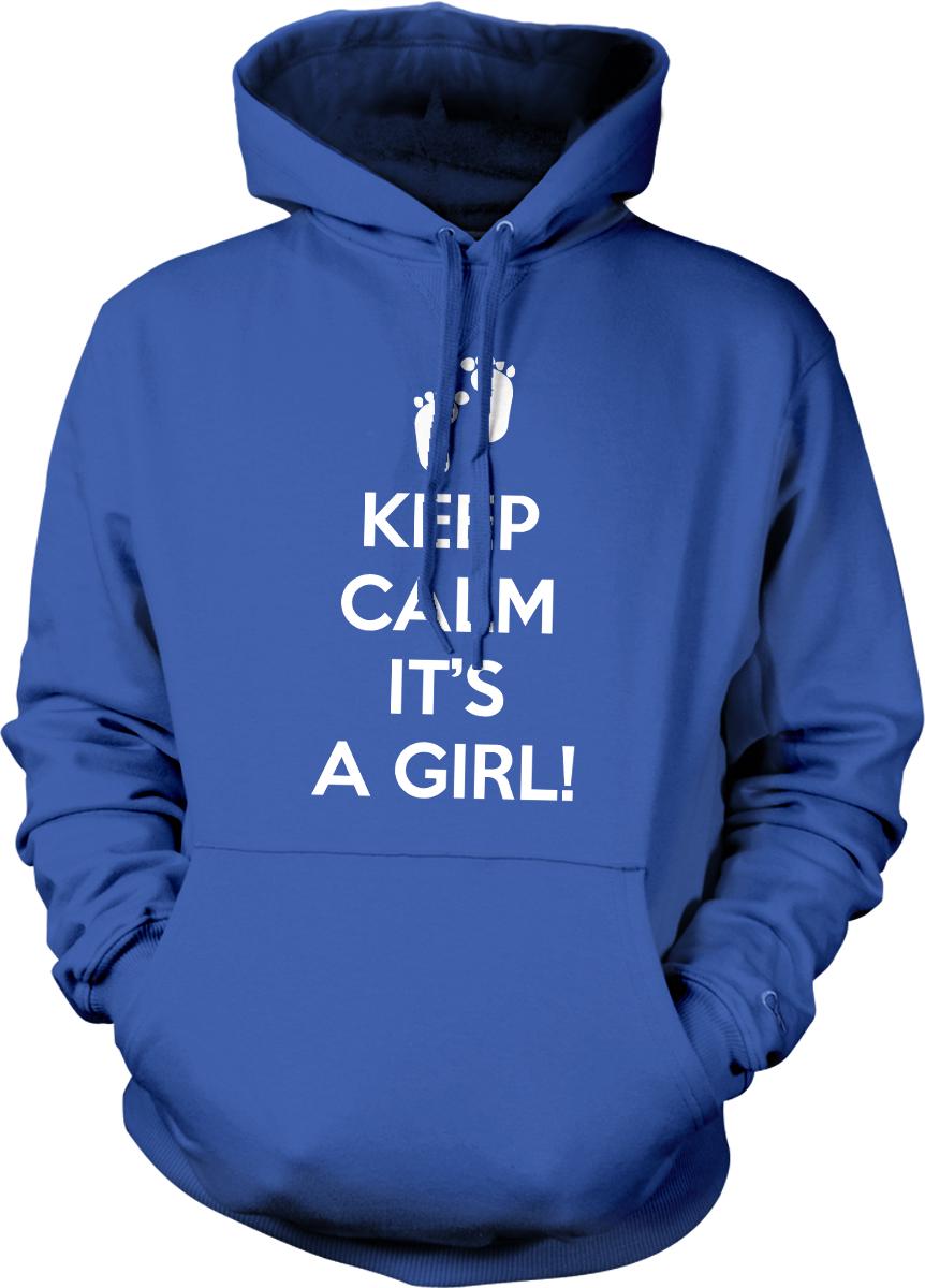 A blue hoodie with the text "KEEP CALM IT'S A GIRL!" printed on it.