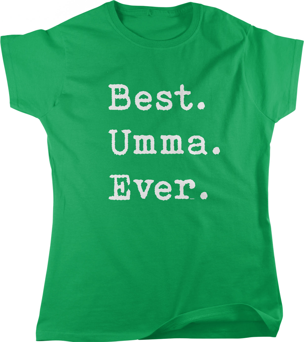 A green t-shirt with white text printed on it.