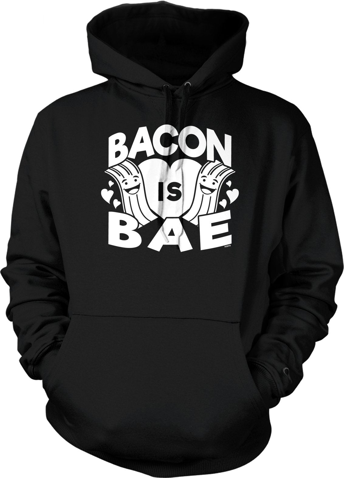 NOFO Clothing Co Bacon is BAE Hooded Sweatshirt