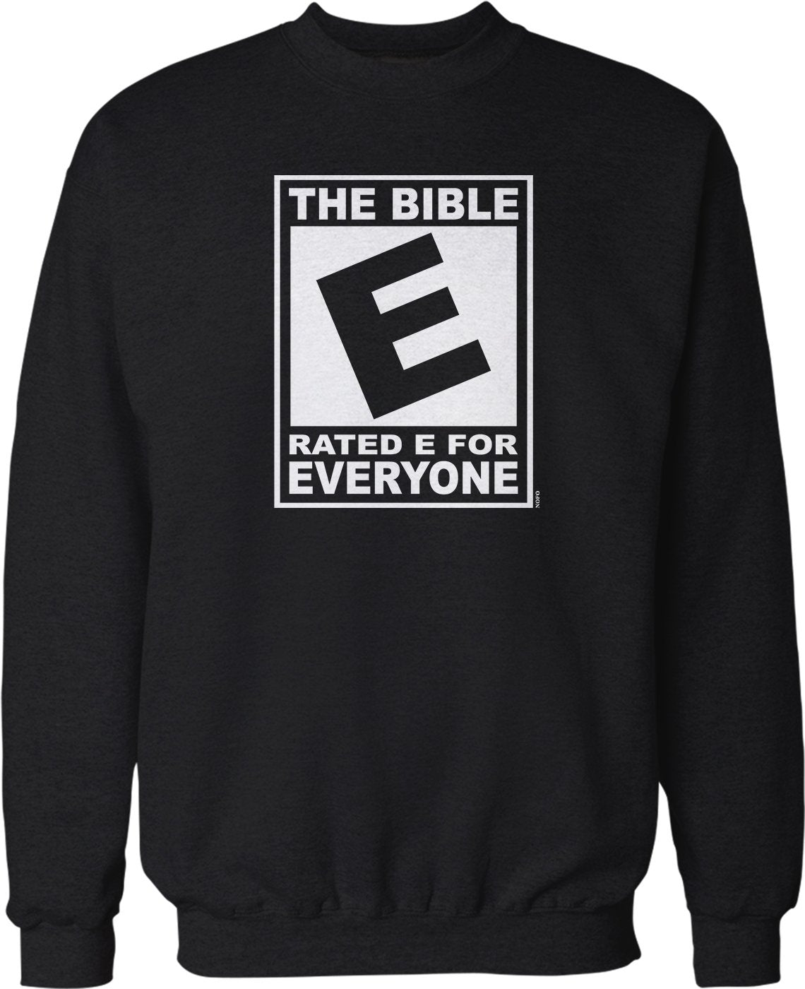 NOFO Clothing Co The Bible, Rated E for Everyone Crew Neck Sweatshirt