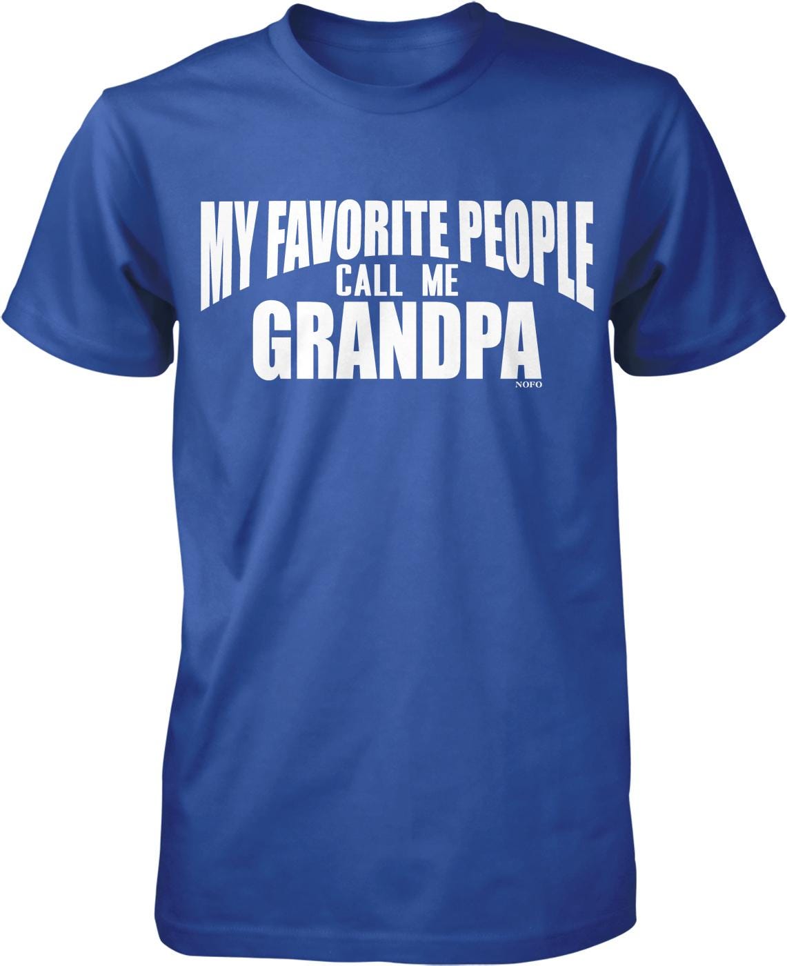 A blue t-shirt with the text "MY FAVORITE PEOPLE CALL ME GRANDPA" printed on it.