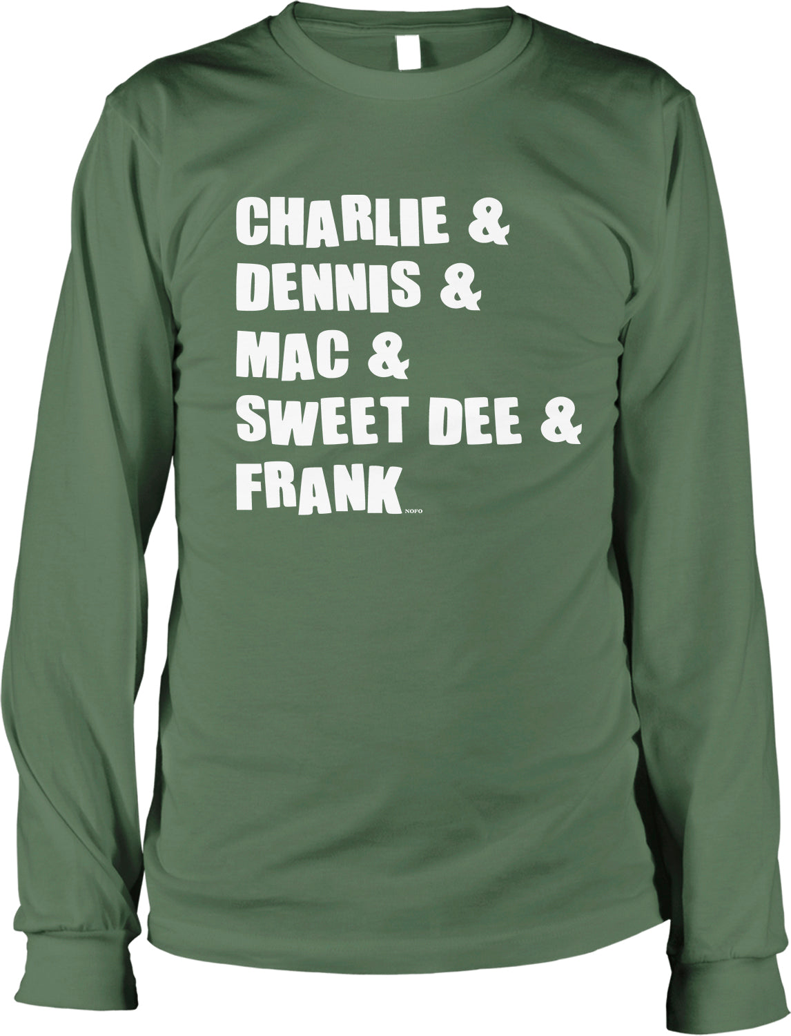 A green long-sleeved t-shirt with white text printed on it.
