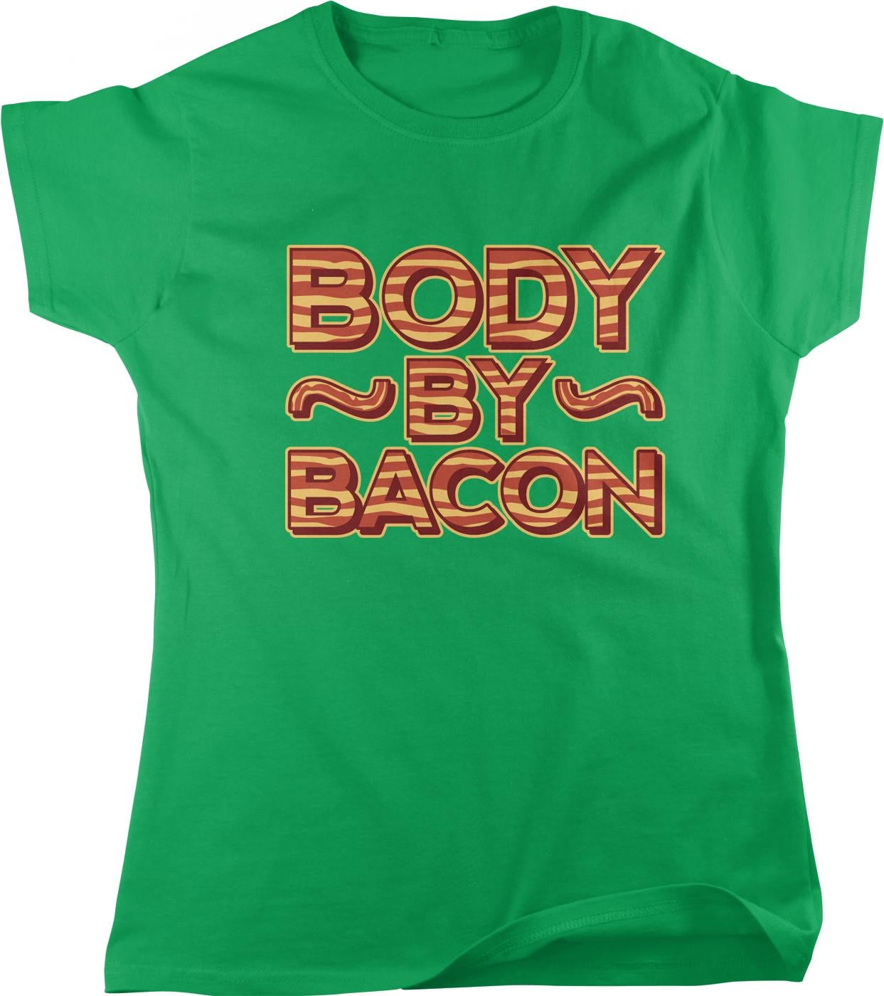 A green t-shirt with the text "BODY BY BACON" printed on it.