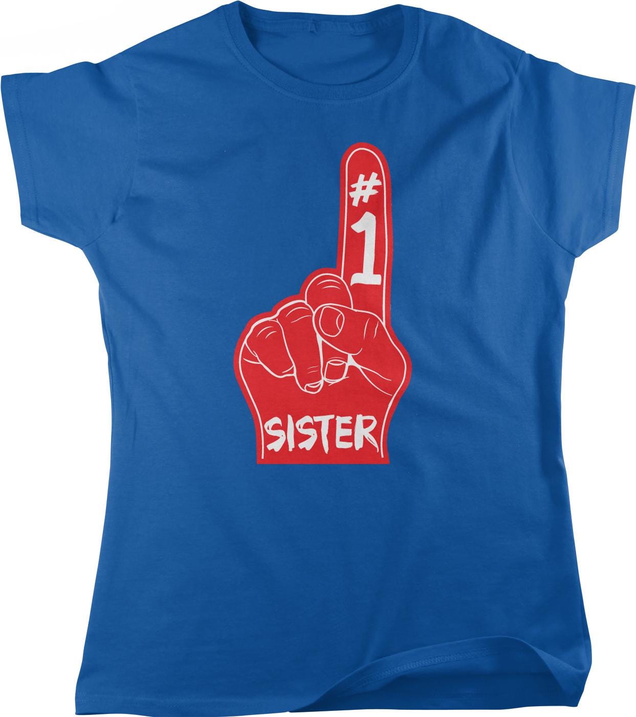 A blue t-shirt with a red graphic design depicting a hand with the number 1 and the word "SISTER" written below it.