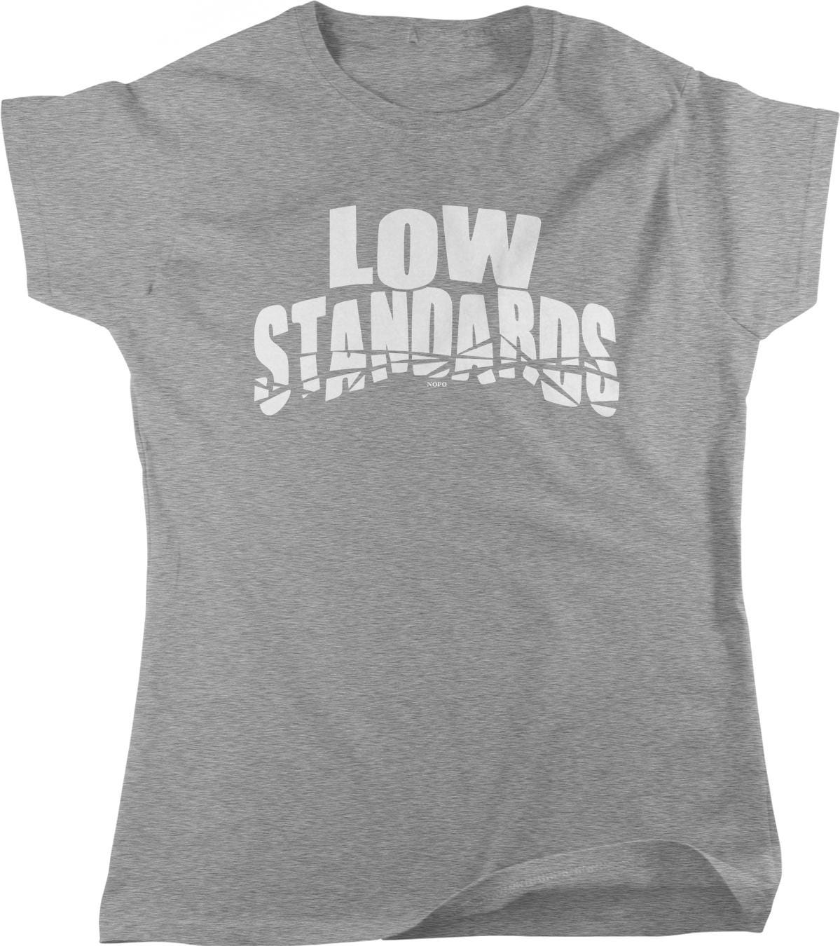 A gray t-shirt with the text "LOW STANDARDS" printed on it in white letters.