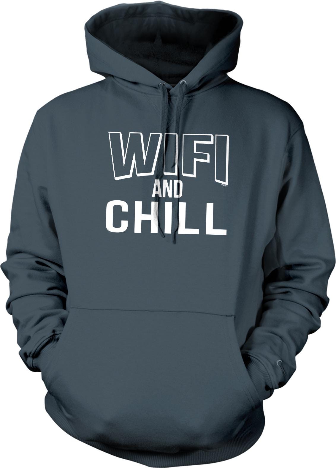 A gray hoodie with the text "WIFI AND CHILL" printed on it.