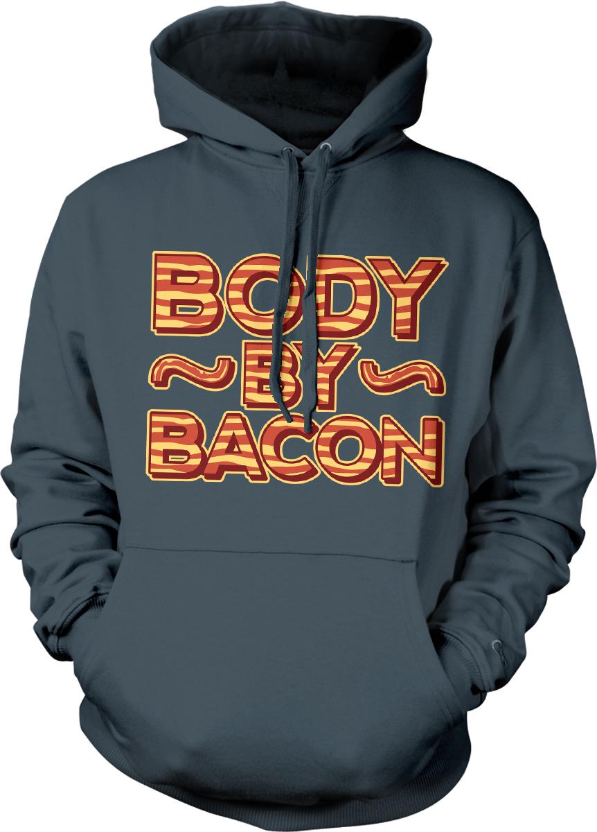 A gray hoodie with the text "BODY BY BACON" printed on it in a bold, stylized font.
