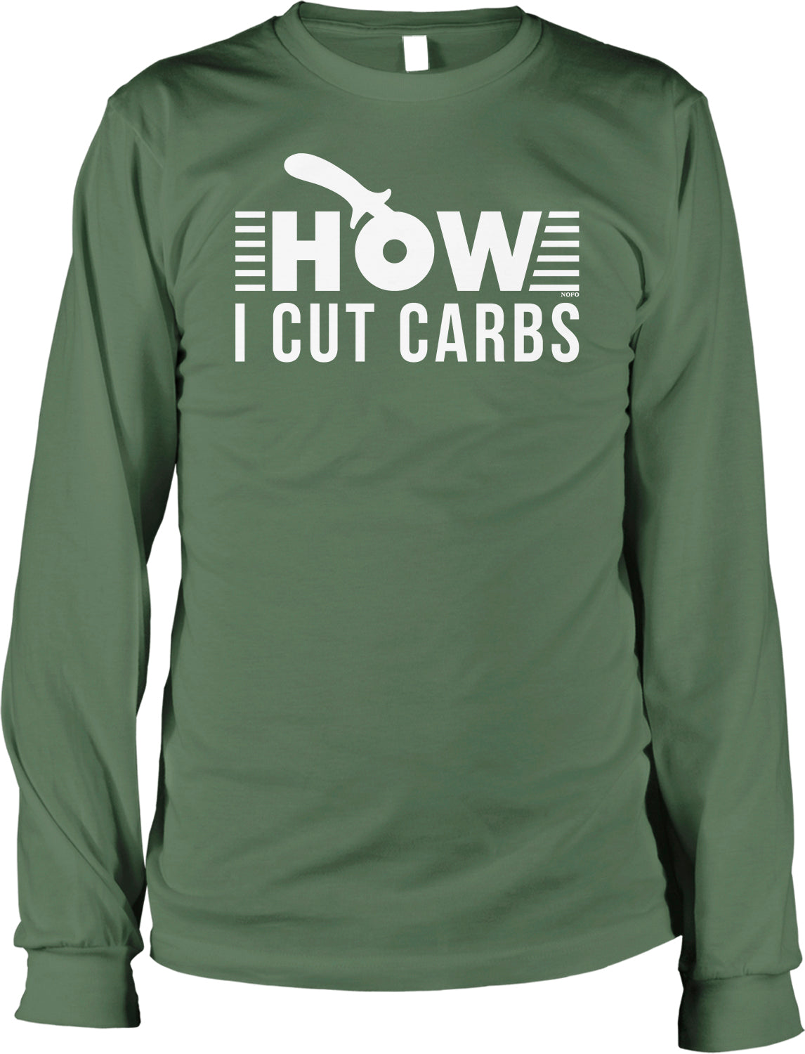 A long-sleeved green t-shirt with the text "HOW I CUT CARBS" printed on it in white.