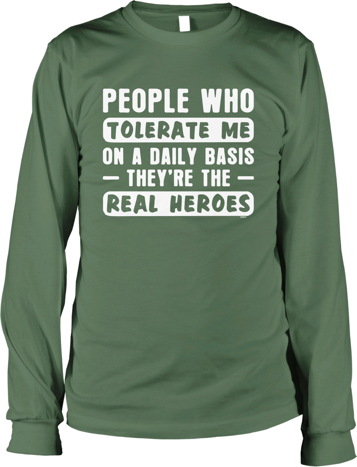 A green long-sleeved t-shirt with white text printed on it.
