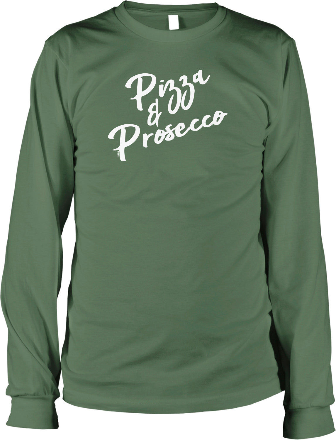 A green long-sleeved shirt with the text "Pizza & Prosecco" printed on it in white lettering.