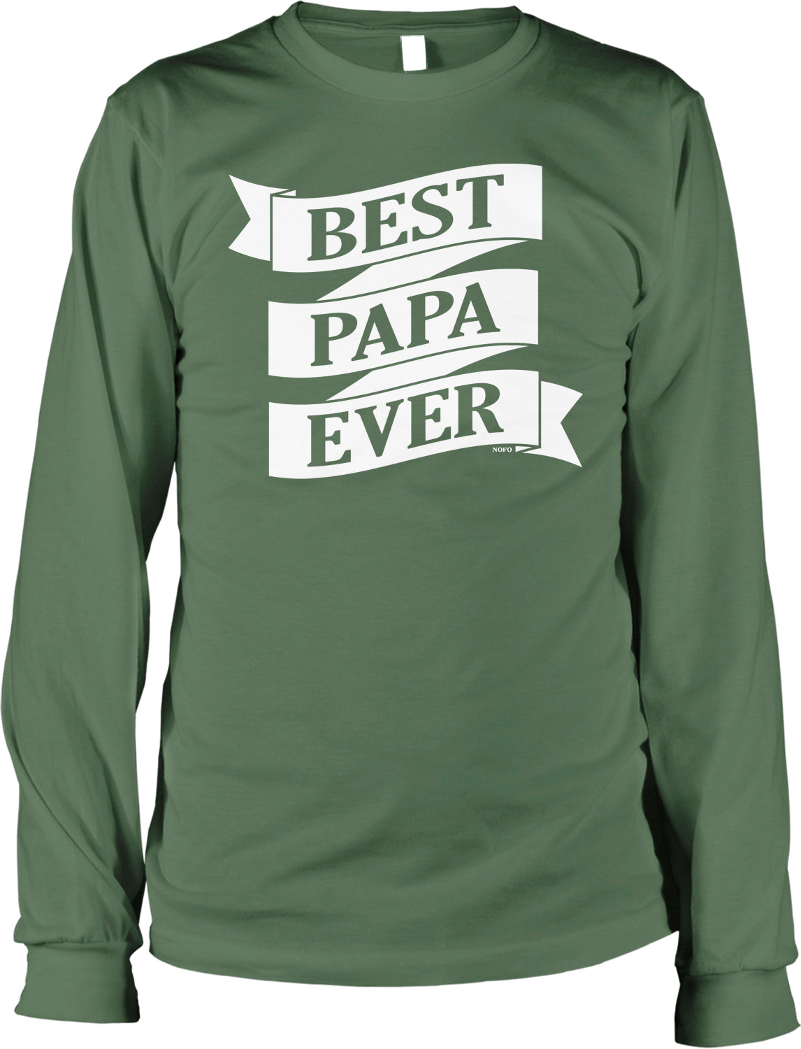 A long-sleeved green t-shirt with the text "BEST PAPA EVER" printed on it in white.