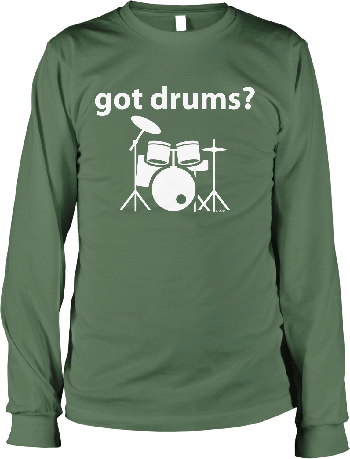 A green long-sleeved t-shirt with the text "got drums?" printed on it, along with a graphic of a drum set.