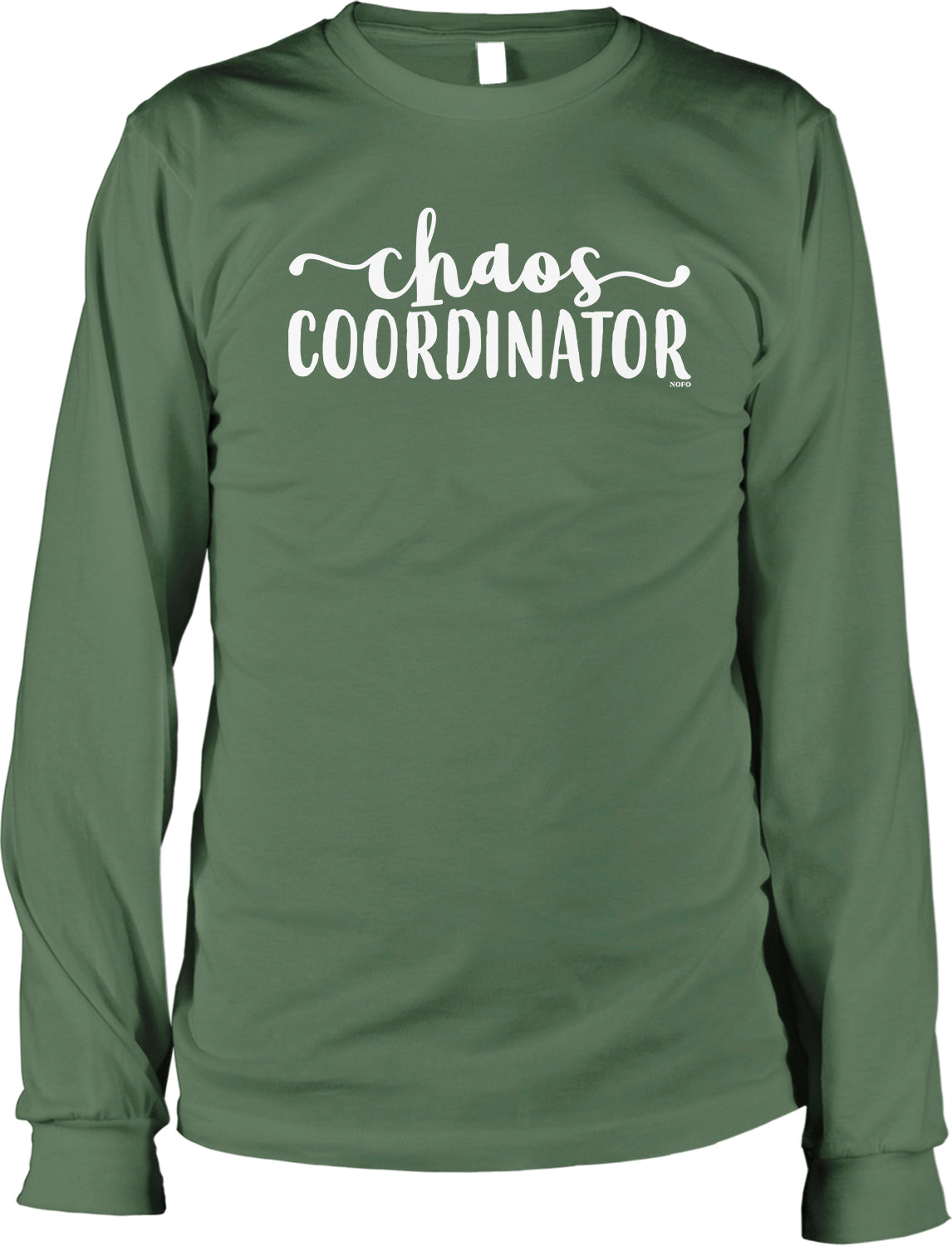 A long-sleeved green t-shirt with the text " Chaos Coordinator" printed on it in white lettering.