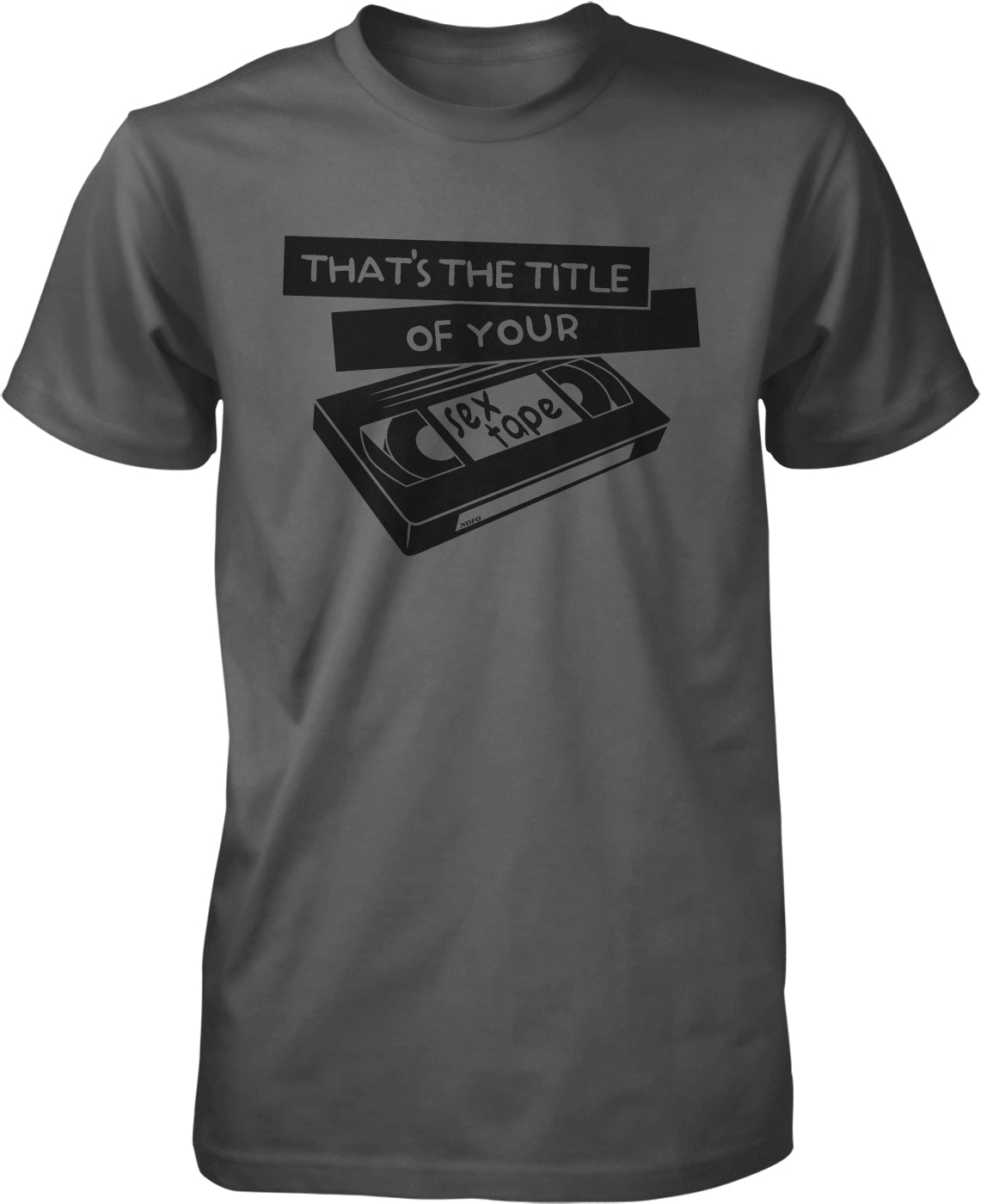 A gray t-shirt with a graphic design featuring a VHS tape and the text "THAT'S THE TITLE OF YOUR" printed on it.