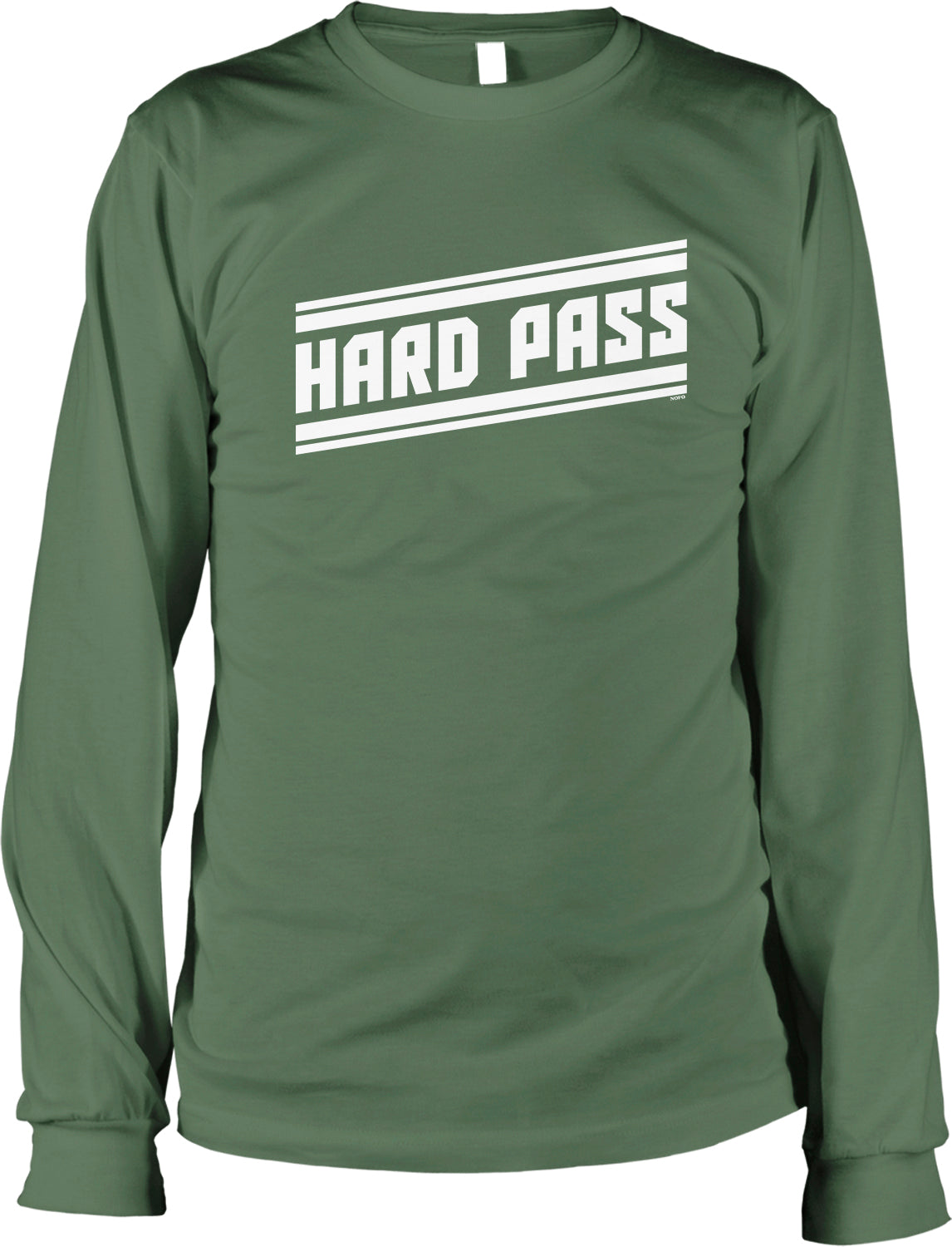 A long-sleeved green t-shirt with the text "HARD PASS" printed on it in white.