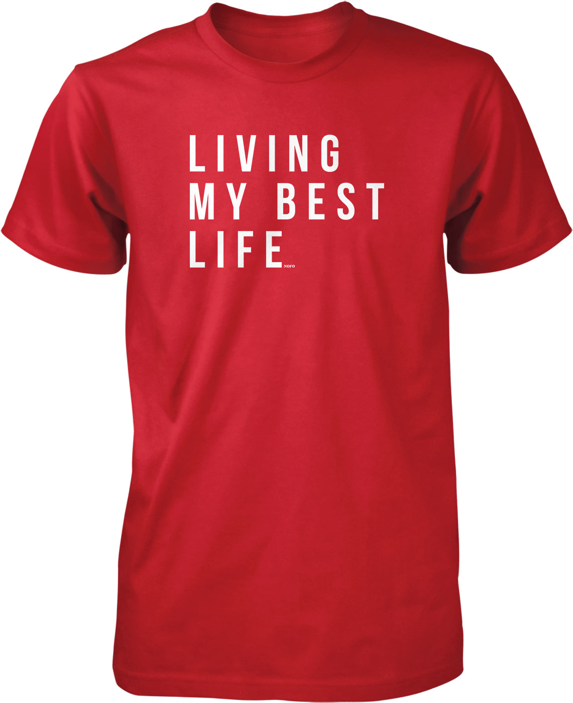 A red t-shirt with the text "LIVING MY BEST LIFE" printed on it.