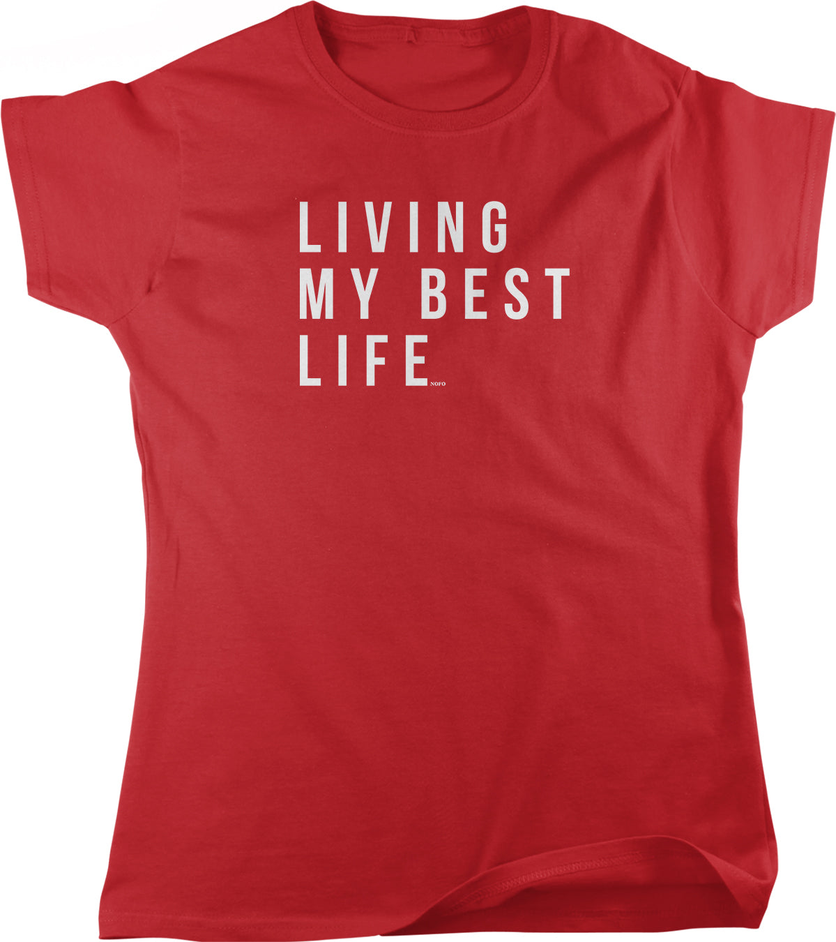 A red t-shirt with the text "LIVING MY BEST LIFE" printed on it.