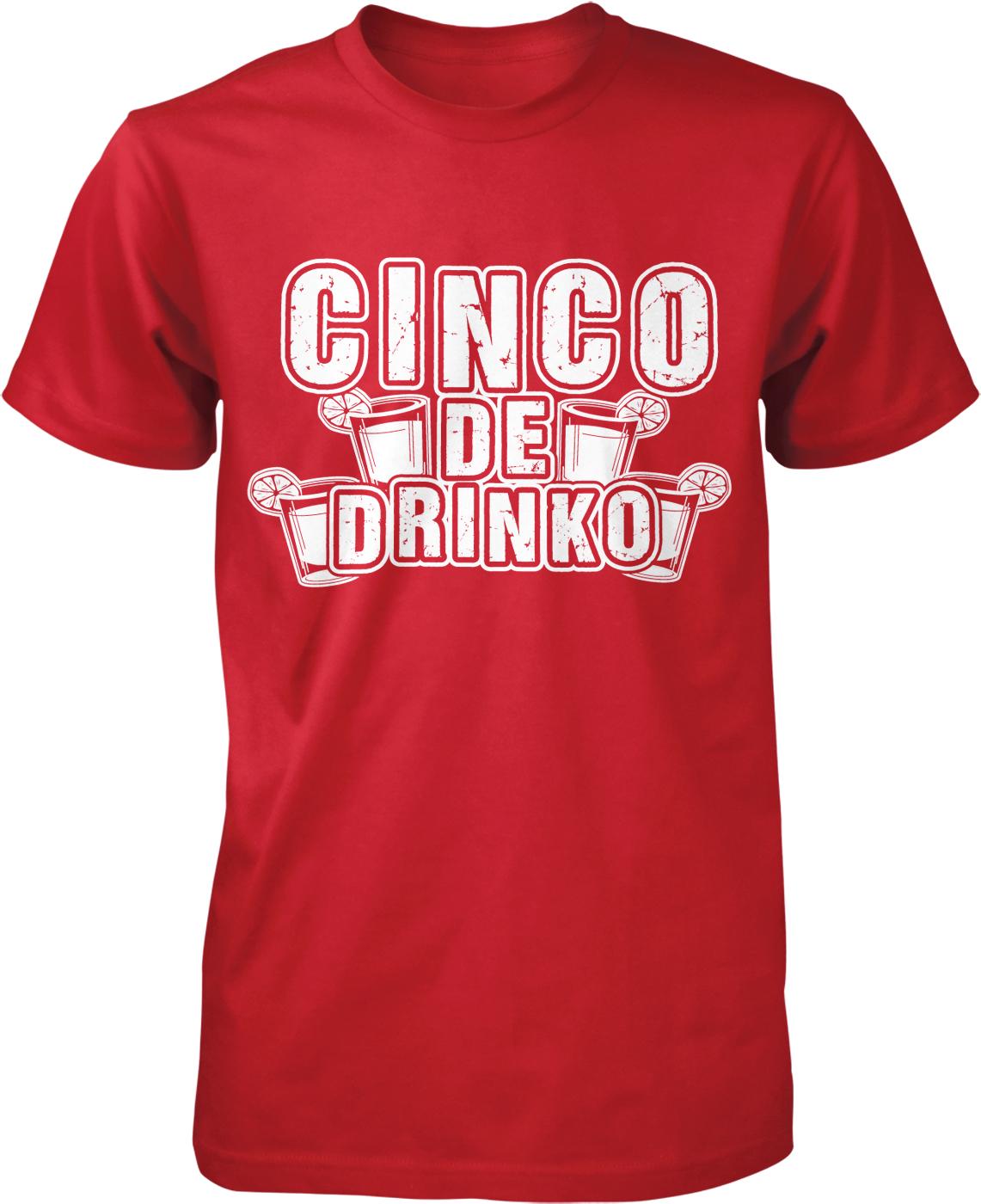 A red t-shirt with the text "CINCO DE DRINKO" printed on it.