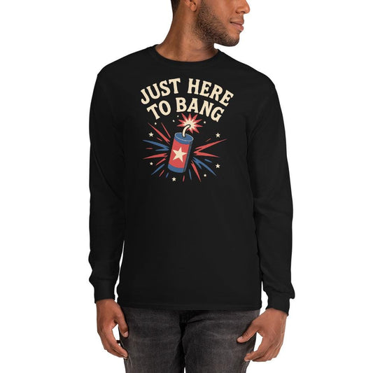 just here to bang july 4th bbq gear Men’s Long Sleeve Shirt