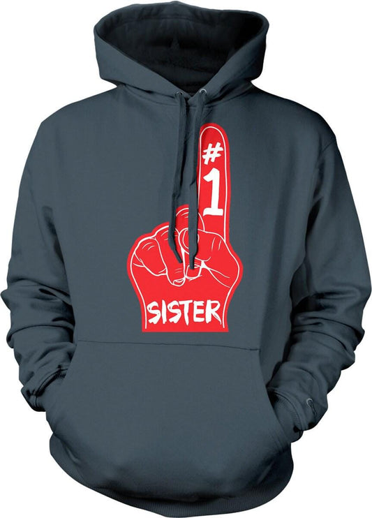 Sister Hoodie – Cozy Unisex Sweatshirt with Foam Finger Graphic | Best Sister Gift