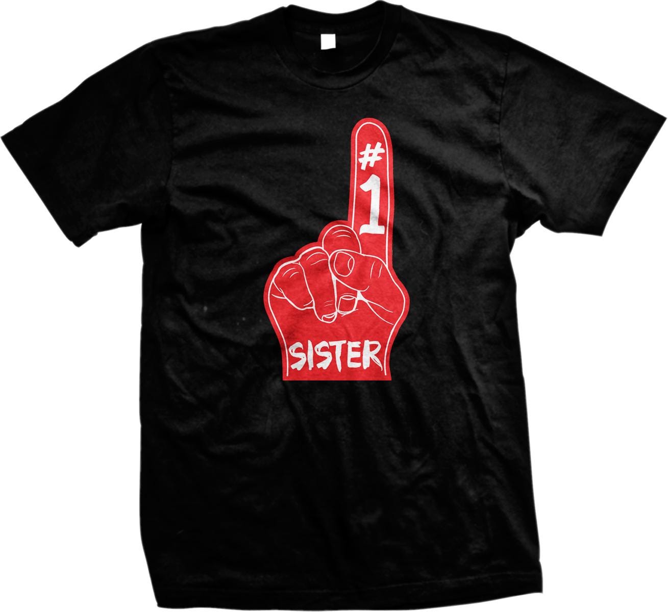 A black t-shirt with a red graphic design on it. The design features a hand with the number 1 on it, and the word "SISTER" written below the hand.