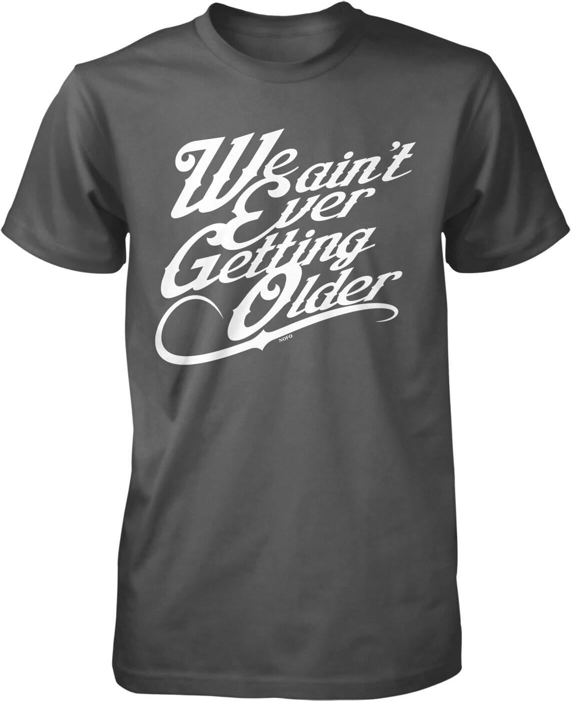 Men's Casual T-Shirt - Pre Shrunk Not Getting Older Cotton Durable Tee | Soft, Machine Washable Shirt