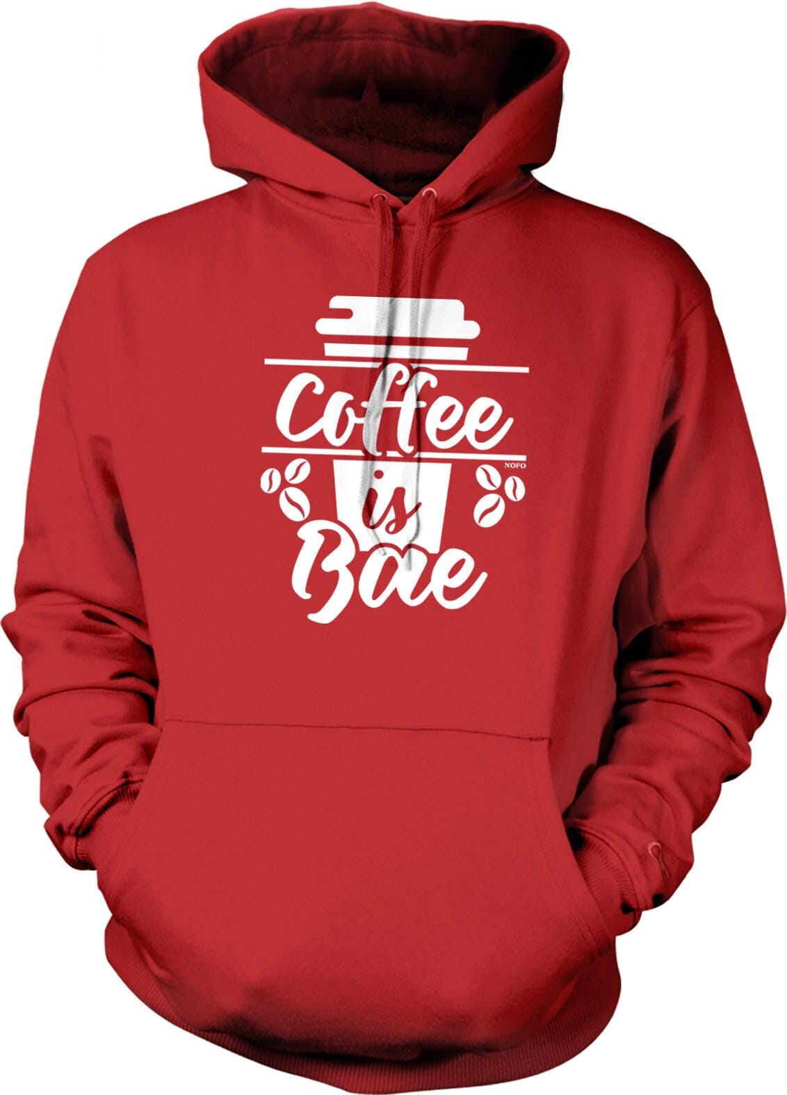 Coffee Is BAE Hoodie - Cozy Sweatshirt With Pouch Pocket & Double Ply Hood