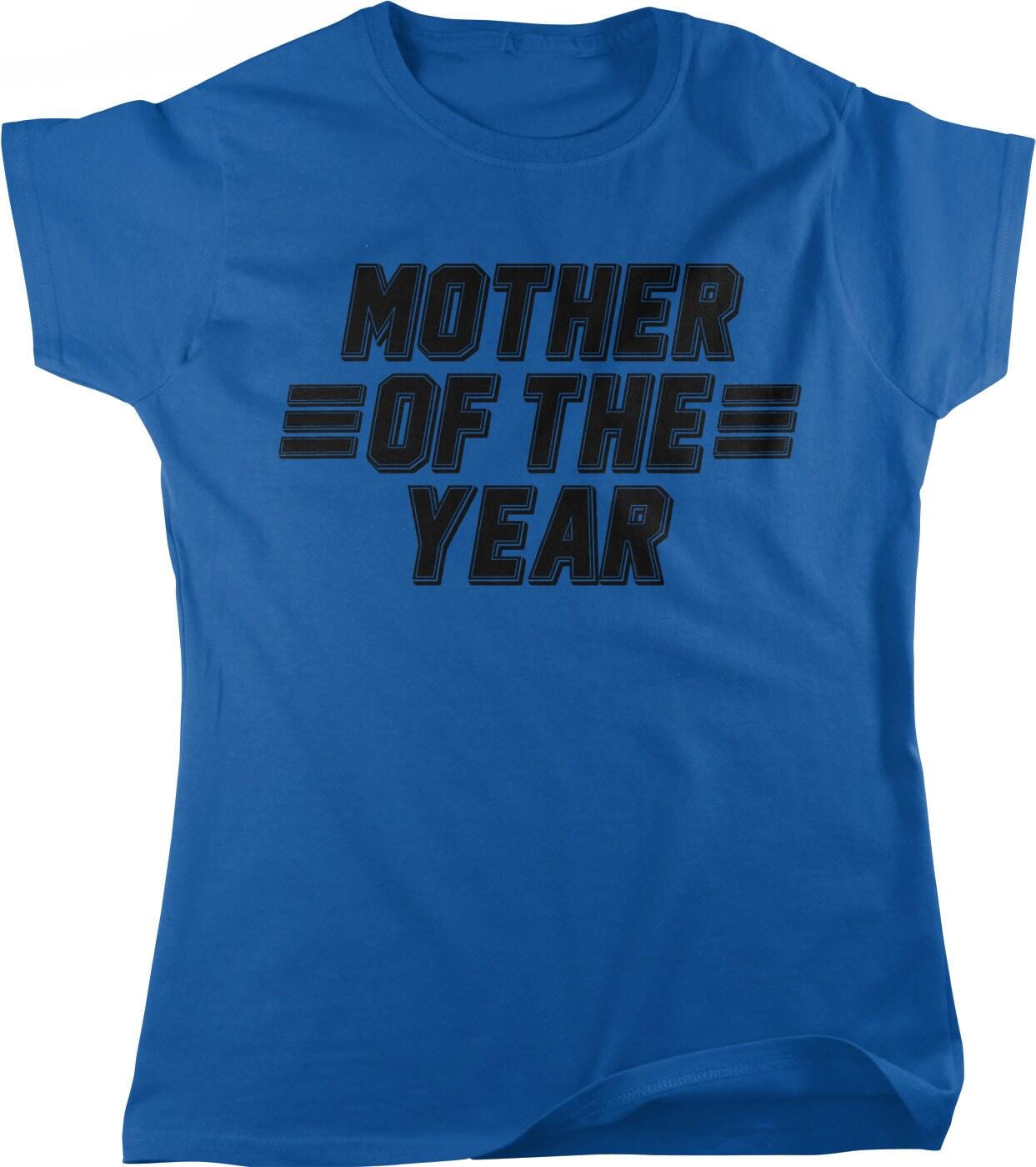Mother of the Year T-Shirt - Soft Cotton Shirt | Women's Fit Tee, Stylish Mom Apparel