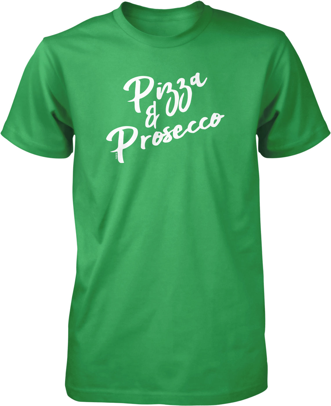 A green t-shirt with the text "Pizza & Prosecco" printed on it.