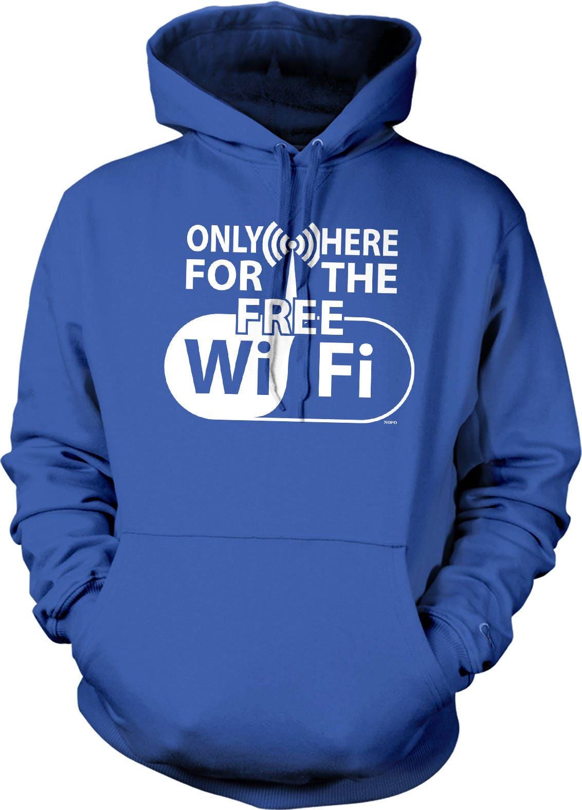Free Wifi Hoodie - Comfortable Hooded Sweatshirt With Double Ply Hood & Pouch Pocket