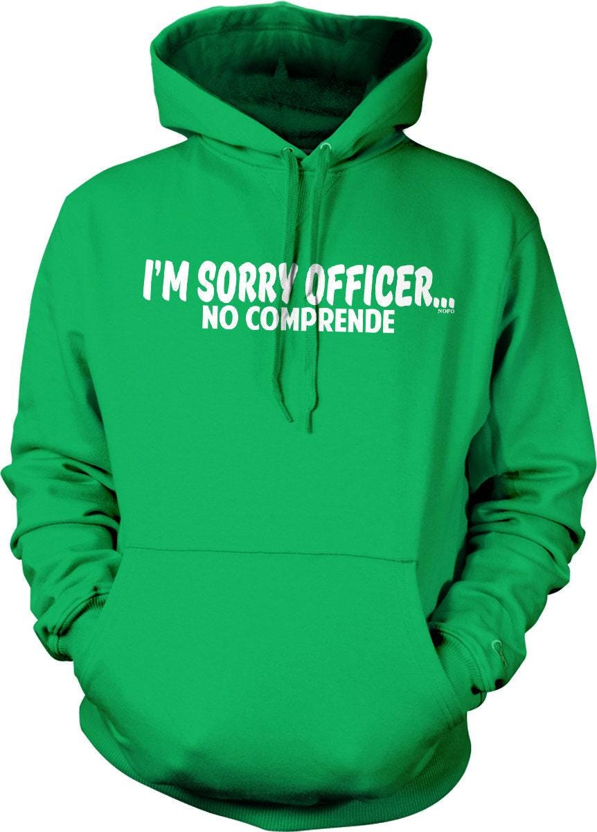 Cop Humor Hoodie - Virtually Pill Free Sweatshirt With Pouch Pocket & Double Ply Hood