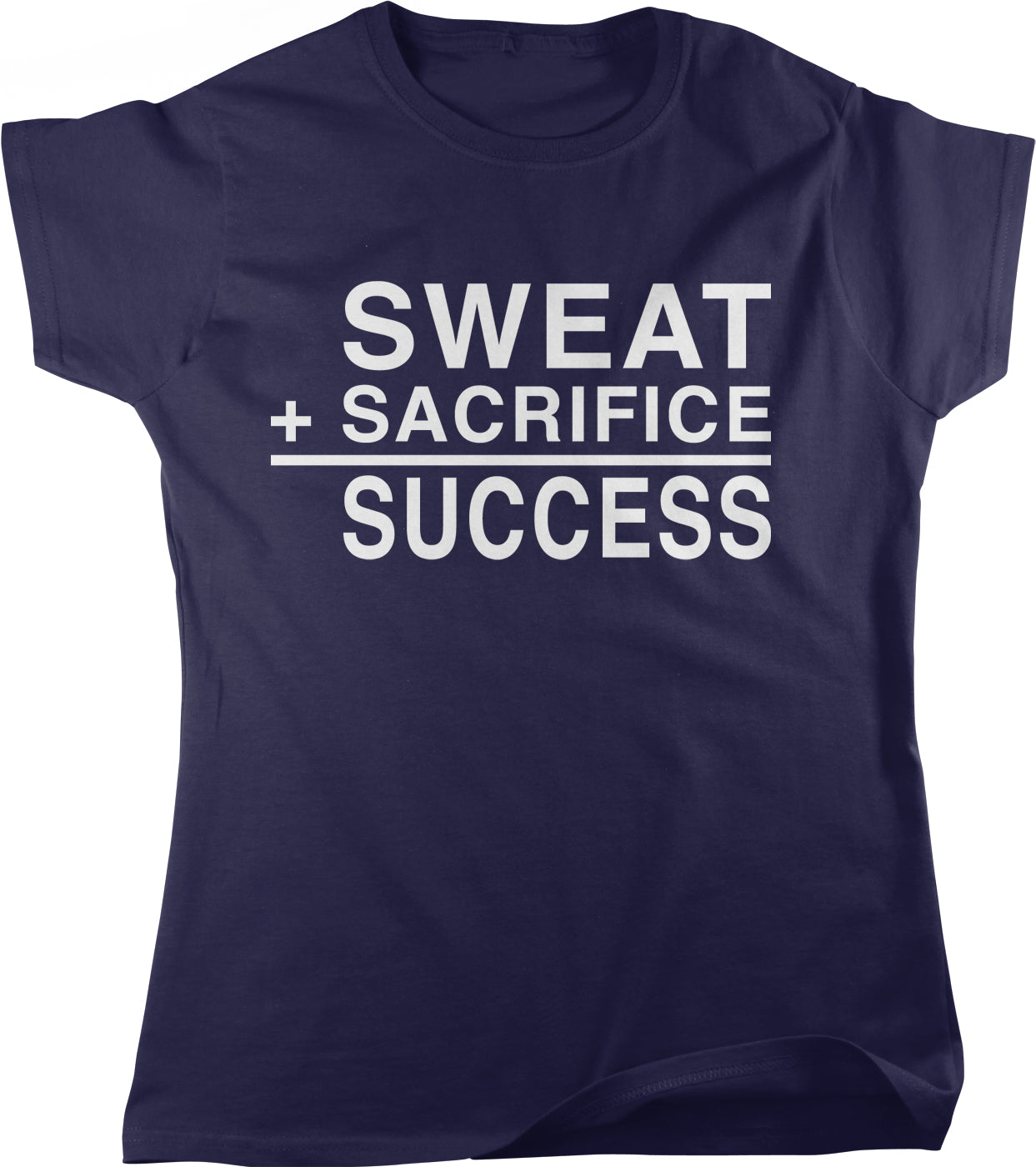 The image is a navy blue t-shirt with the text "SWEAT + SACRIFICES SUCCESS" printed on it.