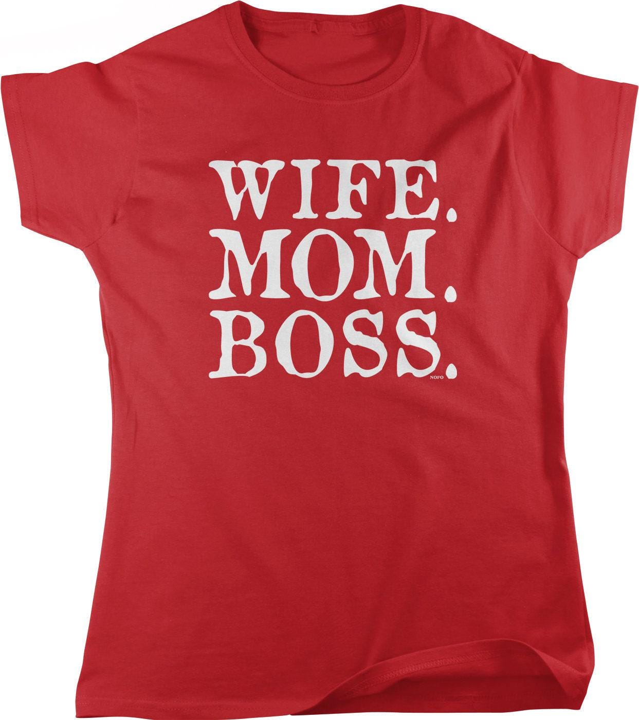 Wife Mom Boss T-shirt - Comfortable Cotton Tee | Mother's Day Gift For Mom