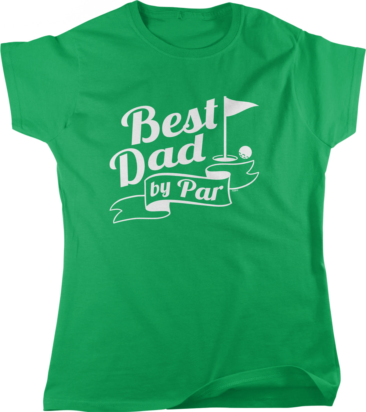 A green t-shirt with white text that says "Best Dad by Par".