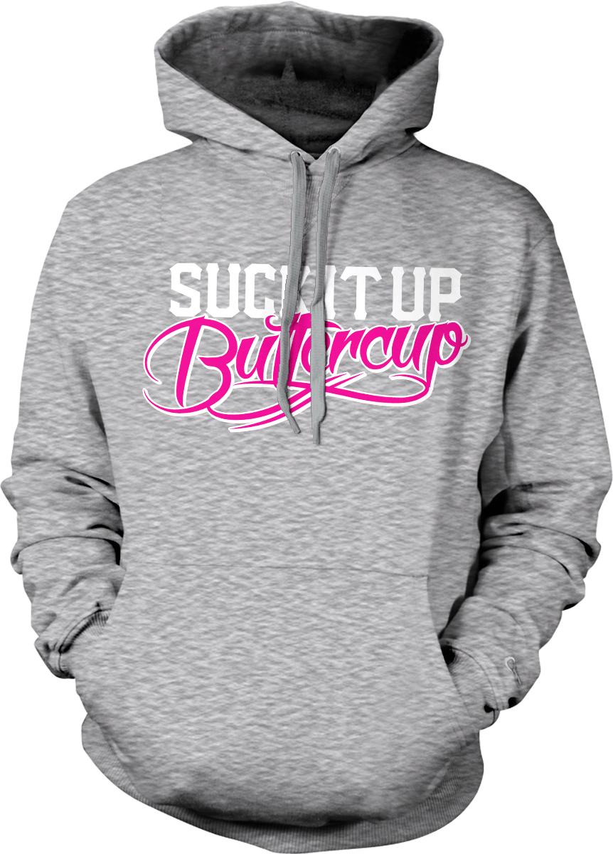 A gray hoodie with the text "SUGGEST UP BUTTERCUP" printed on it in pink and white lettering.
