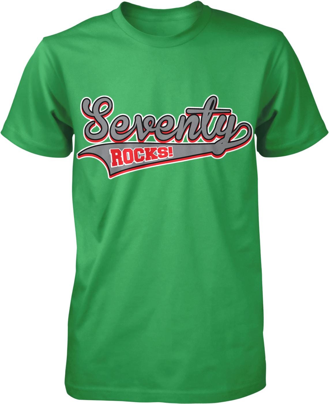 A green t-shirt with the text "Seventy Rocks!" printed on it.