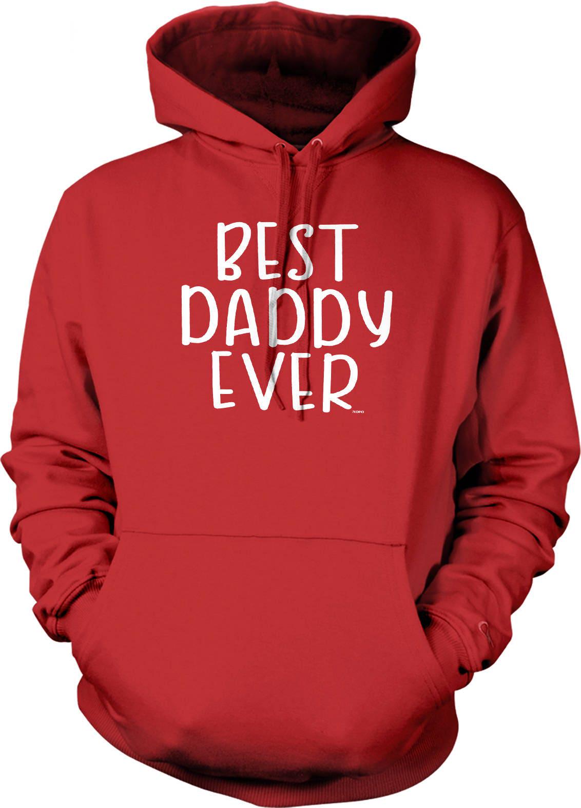 Fathers Day Sweatshirt - Best Daddy Gift Hoodie With Pouch Pocket & Soft Durable Fabric