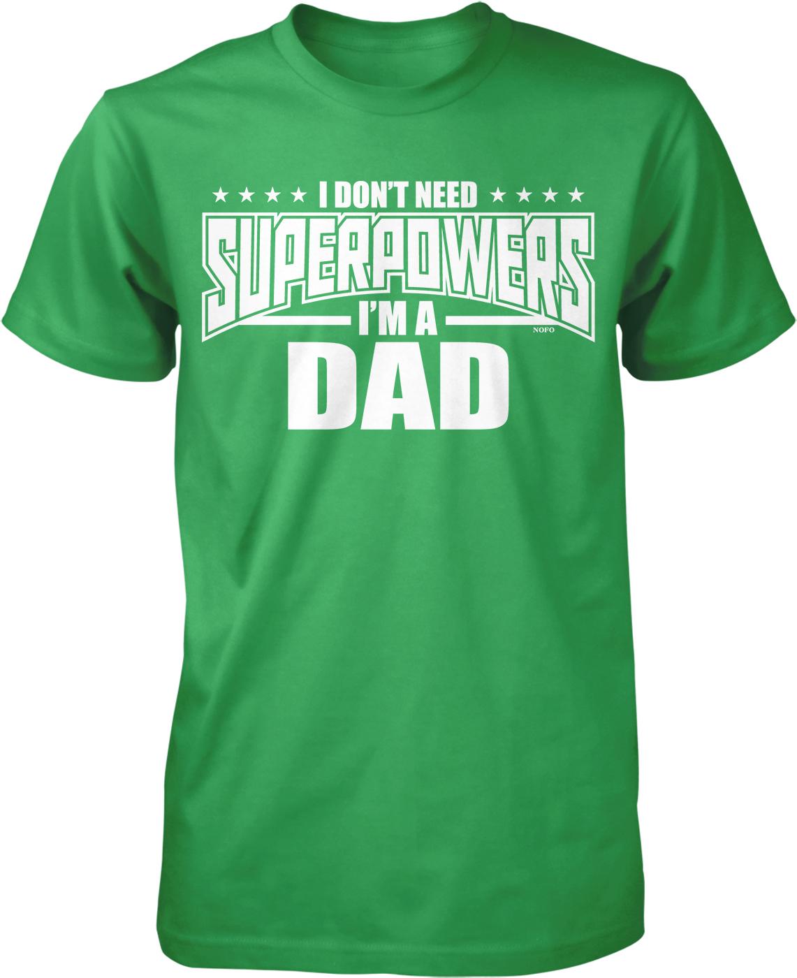 I don't need superheroes, I'm a dad